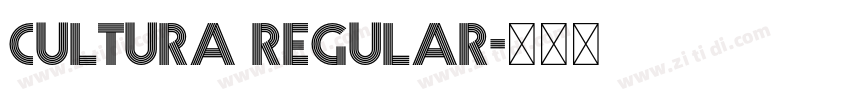 Cultura Regular字体转换 Cultura Regular字体转换